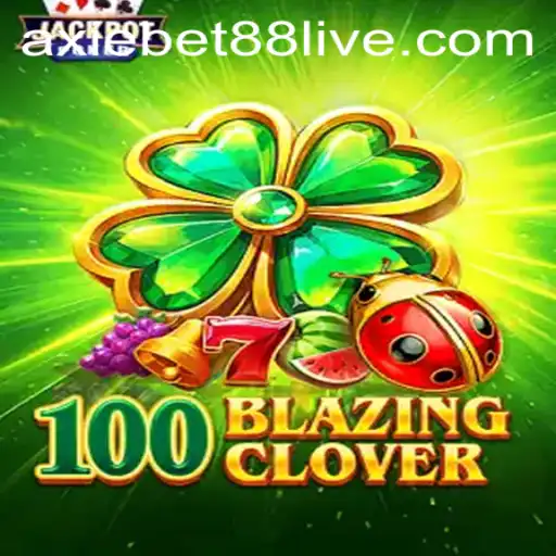 Unearthing the Excitement of 100BlazingClover