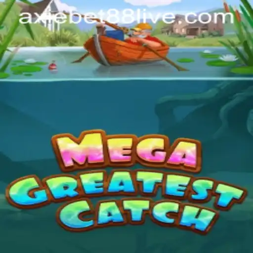 MegaGreatestCatch: Unveiling a Unique Gaming Experience on Axiebet88 Live