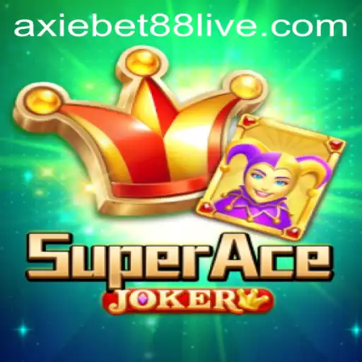 Discover the Thrills of SuperAceJoker and the Excitement of axiebet88 live