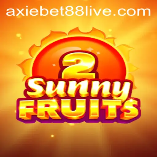 SunnyFruits2: A Comprehensive Guide to the Game and AxieBet88 Live